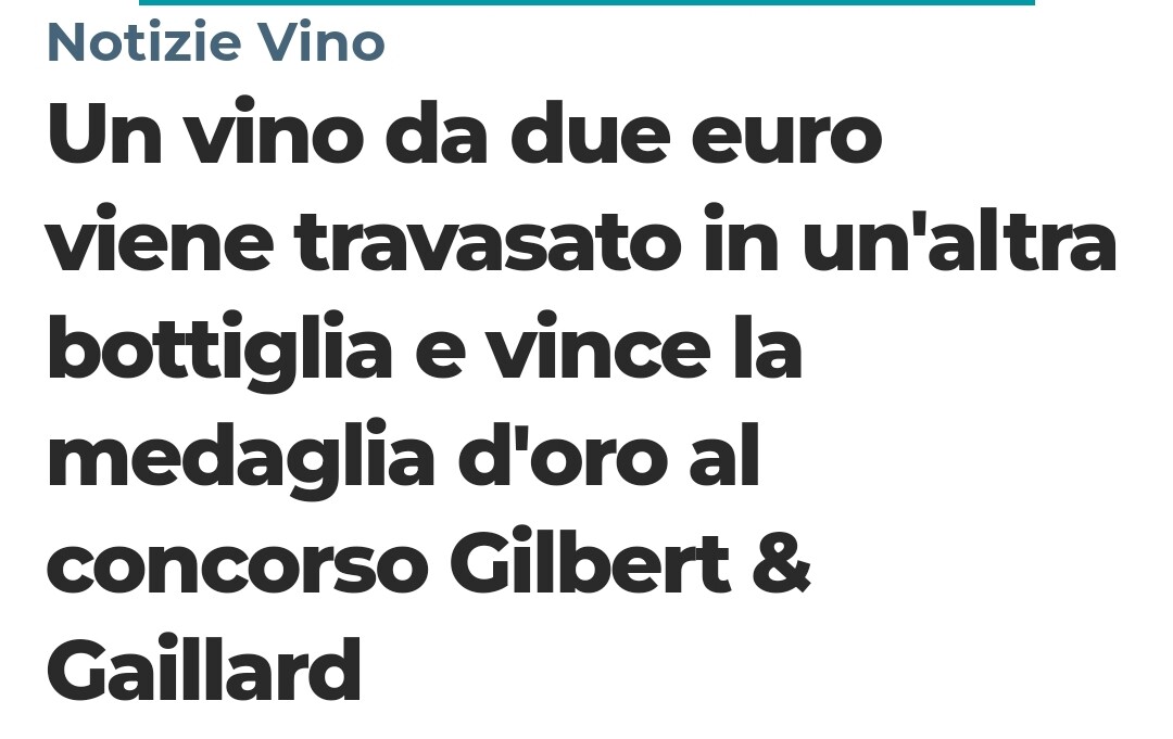 Un vino da due euro viene travasato in un'altra bottiglia e vince la medaglia d'oro al concorso Gilbert & Gaillard